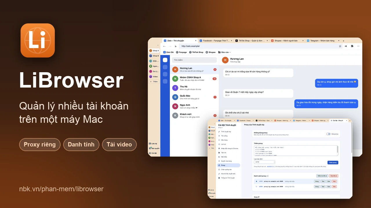 LiBrowser – Trình duyệt quản lý nhiều tài khoản, proxy và danh tính riêng cho macOS & Windows